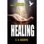 Healing: A Collection of Messages on Healing by E. A. Adeboye - Paperback