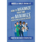 How to Maximize Your Time and Minimize Your Stress in Healthcare - Paperback