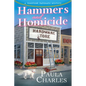 Hammers and Homicide - Hardcover