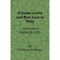 A Guide to Old and New Lace in Italy - Exhibited at Chicago in 1893 - Paperback