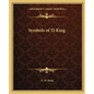 Symbols of Yi King - Paperback