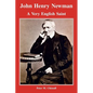 John Henry Newman: A Very English Saint - Paperback