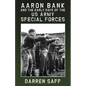Aaron Bank and the Early Days of US Army Special Forces - Paperback