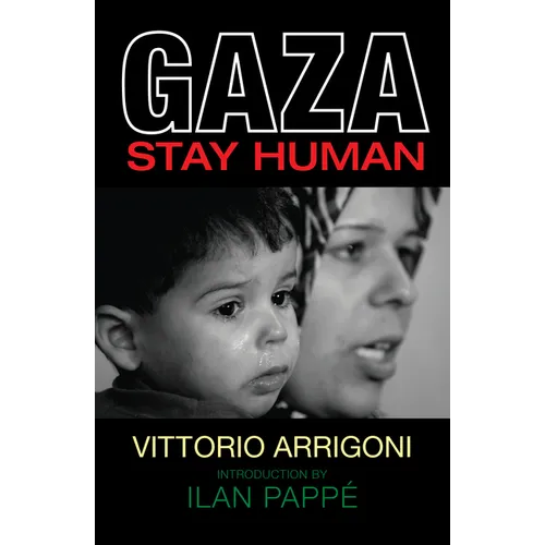 Gaza: Stay Human - Paperback