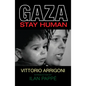 Gaza: Stay Human - Paperback