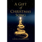A Gift of Christmas Song - Hardcover