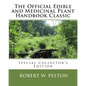 The Official Edible and Medicinal Plant Handbook Classic: Special Power Hour Edfition - Paperback