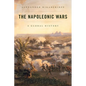 The Napoleonic Wars: A Global History - Hardcover