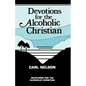 Devotions for the Alcoholic Christian - Paperback