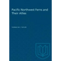 Pacific Northwest Ferns and Their Allies - Paperback