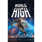 World High - Hardcover