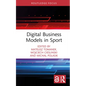 Digital Business Models in Sport - Hardcover
