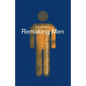 Remaking Men: Jung, Spirituality and Social Change - Paperback