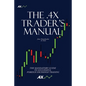 The .4x Trader's Manual: The Mandatory Guide to Successful Foreign Exchange Trading - Paperback