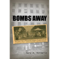 Bombs Away - Paperback