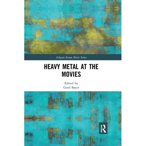 Heavy Metal at the Movies - Paperback