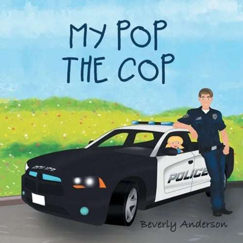 My Pop the Cop - Paperback