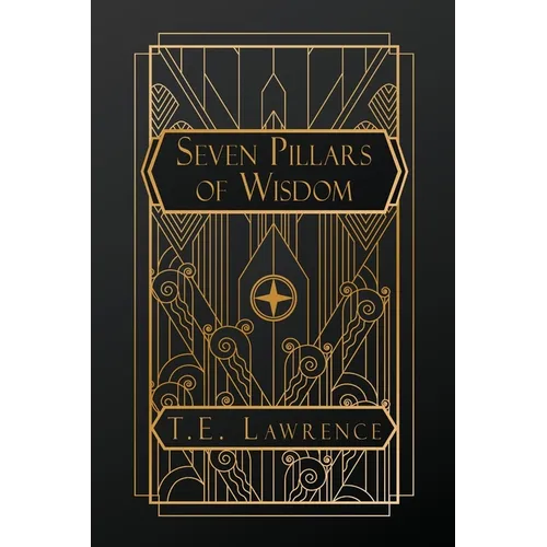 Seven Pillars of Wisdom - Paperback