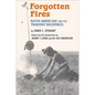 Forgotten Fires: Native Americans and the Transient Wilderness - Paperback