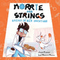 Morrie and Strings and the Brekky-in-Bed Invention - Paperback