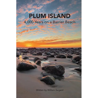 Plum Island; 4,000 Years on a Barrier Beach - Paperback