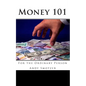Money 101: For the Ordinary Person - Paperback