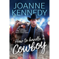 How to Handle a Cowboy - Paperback