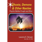 Ghosts, Demons & Other Nasties: Psychic Battles Fought and Won - Paperback