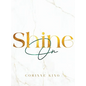 Shine On - Hardcover