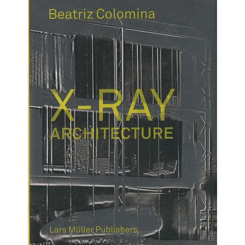 X-Ray Architecture - Hardcover