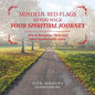 Mindful Red Flags as You Walk Your Spiritual Journey: How to Recognize Them and Move Forward with Grace - Paperback
