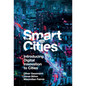 Smart Cities: Introducing Digital Innovation to Cities - Hardcover