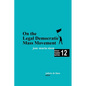 On the Legal Democratic Mass Movement - Paperback