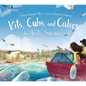 Kits, Cubs, and Calves: An Arctic Summer - Hardcover