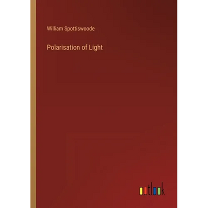 Polarisation of Light - Paperback
