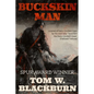 Buckskin Man: A Novel of Davy Cockett Days by the man who "launched the Crockett craze." -Oakland Tribune - Paperback