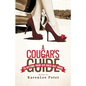 A Cougar's Guide To Getting Your Ass Back Out There - Paperback