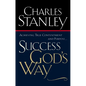 Success God's Way: Achieving True Contentment and Purpose - Paperback