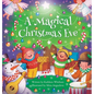 A Magical Christmas Eve - Hardcover