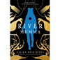 River Mumma: A Breathtaking Fantasy Novel Brimming with Magical Realism - Hardcover