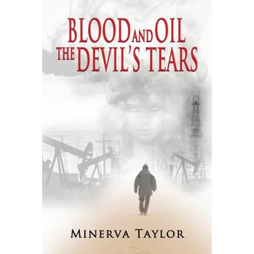 Blood and Oil; The Devil's Tears The Russian Trilogy Book 3 - Paperback