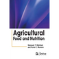 Agricultural Food and Nutrition - Hardcover