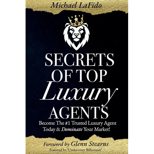 Secrets Of Top Luxury Agents - Paperback