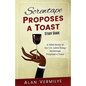 Screwtape Proposes a Toast Study Guide: A Bible Study on the C.S. Lewis Essay Screwtape Proposes a Toast - Paperback