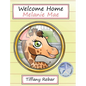 Welcome Home Melanie Mae - Hardcover