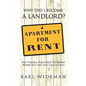 Why Did I Become a Landlord?: The Things You Need to Know Before You Take That Leap of Faith - Paperback