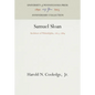 Samuel Sloan: Architect of Philadelphia, 1815-1884 - Hardcover