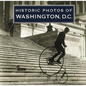 Historic Photos of Washington, D.C. - Hardcover
