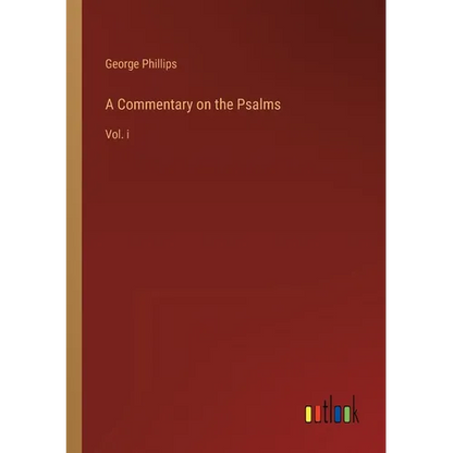 A Commentary on the Psalms: Vol. i - Paperback