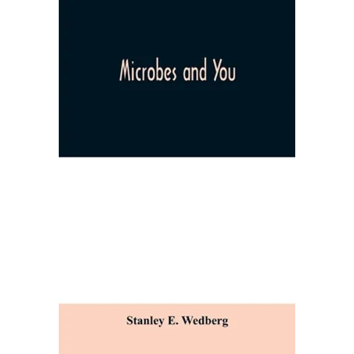 Microbes and you - Paperback